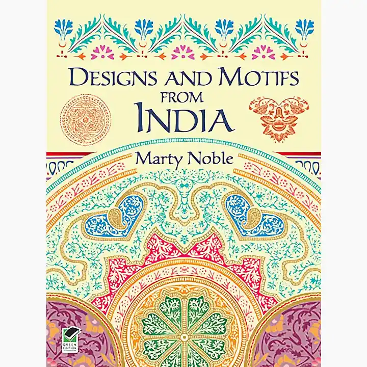 Designs and Motifs from India by Marty Noble